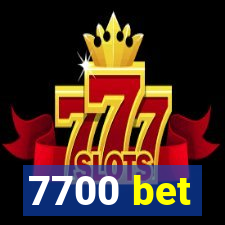 7700 bet